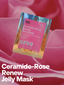 B&B Derma | Ceramide-Rose Renew Jelly Mask | Best Price in Pakistan original skincare product Pakistan