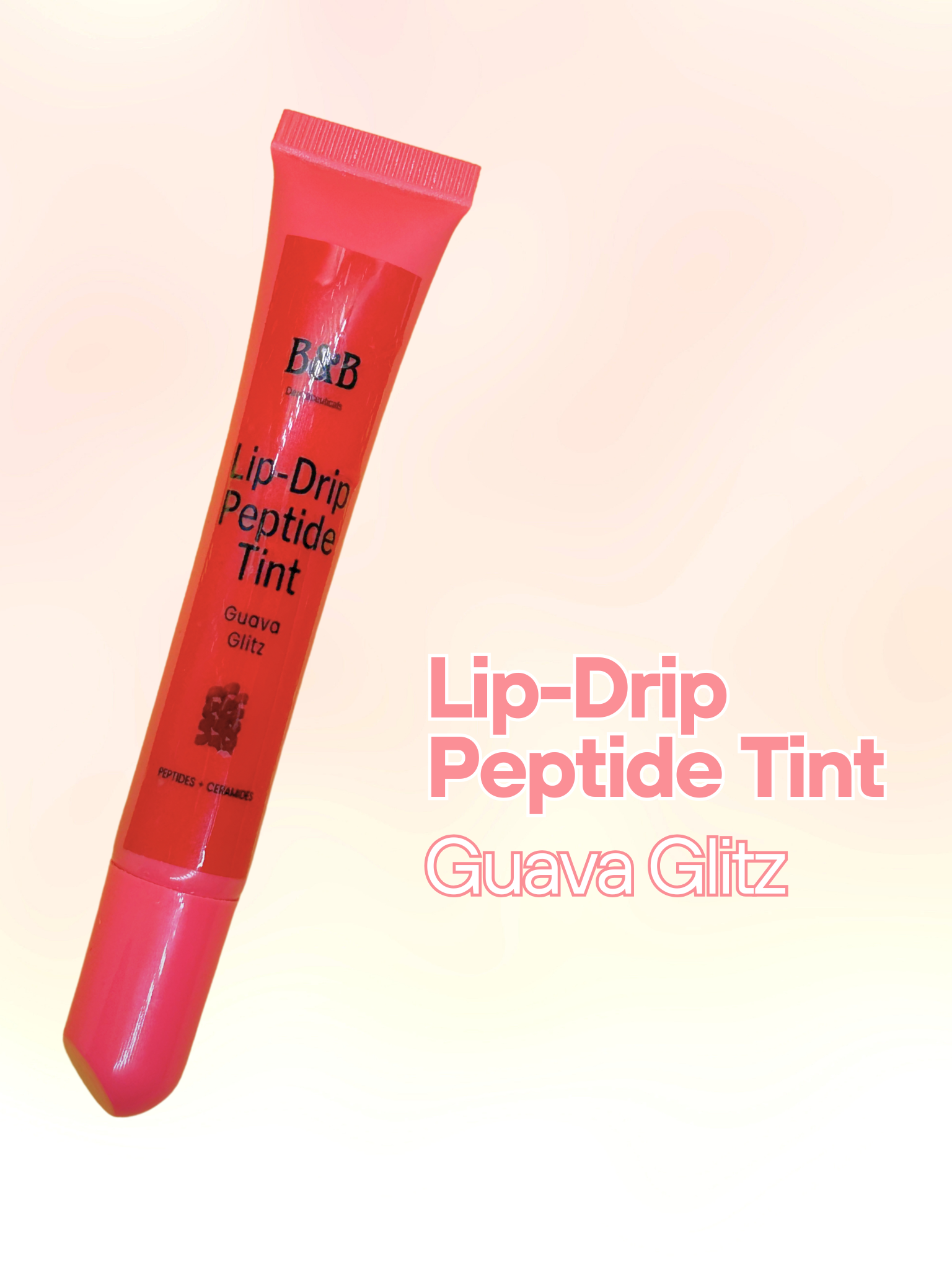 B&B Derma | Lip-Drip Peptide Tint “ Ðÿ�‰ Guava Glitz | Best Price in Pakistan original skincare product Pakistan Main image