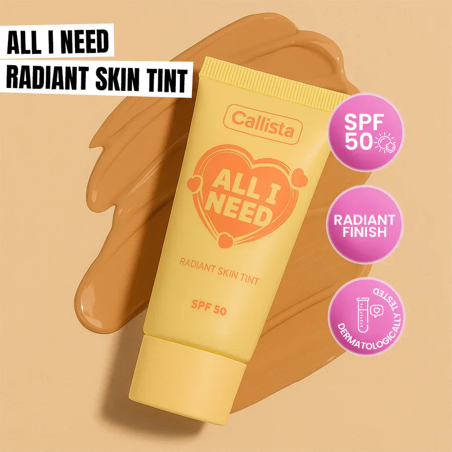 Callista Beauty | All I Need Radiant Skin Tint SPF50 | Best Price in Pakistan original skincare product Pakistan