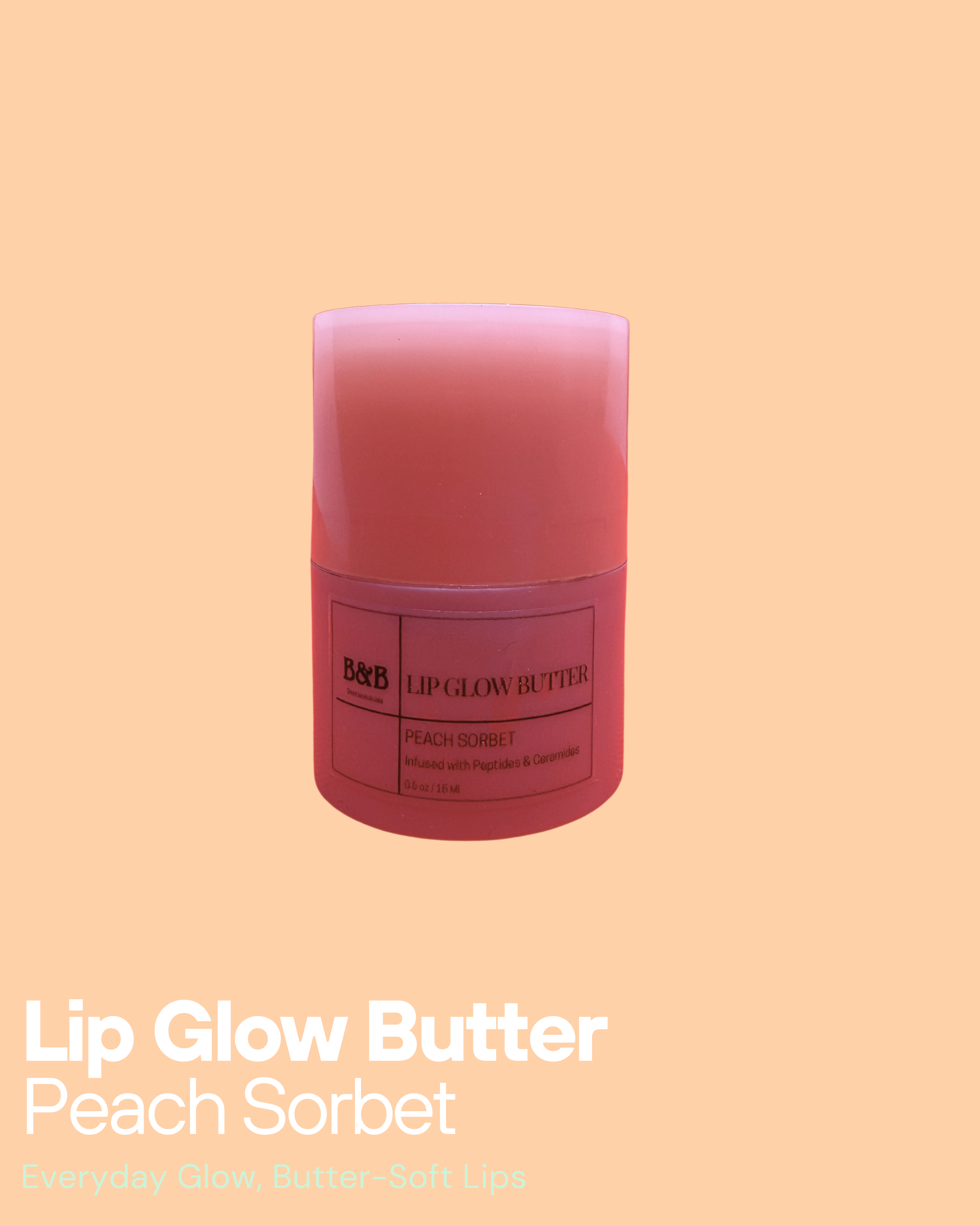 B&B Derma | Peach Sorbet | Lip Glow Butter | Best Price in Pakistan original skincare product Pakistan