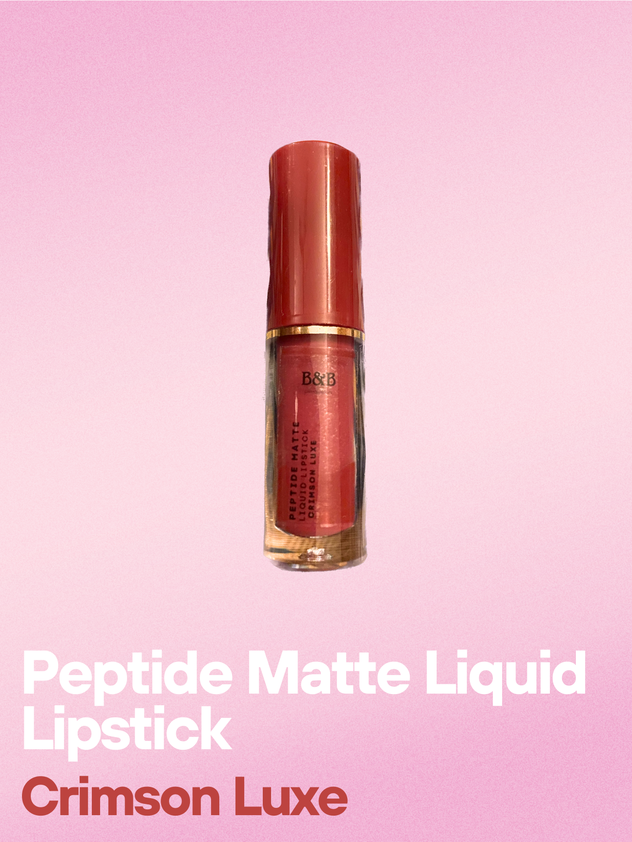 B&B Derma | Crimson Luxe Â€â€œ Peptide Matte Liquid Lipstick | Best Price in Pakistan original skincare product Pakistan
