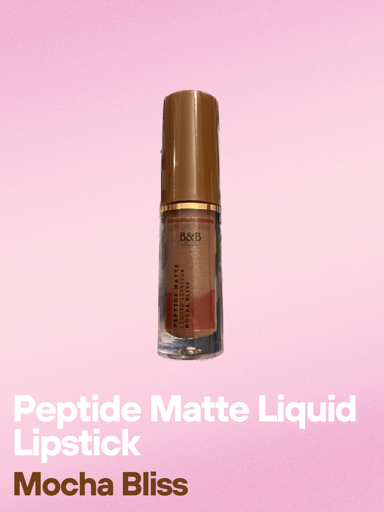 B&B Derma | Mocha Bliss Â€â€œ Peptide Matte Liquid Lipstick | Best Price in Pakistan original skincare product Pakistan Main image