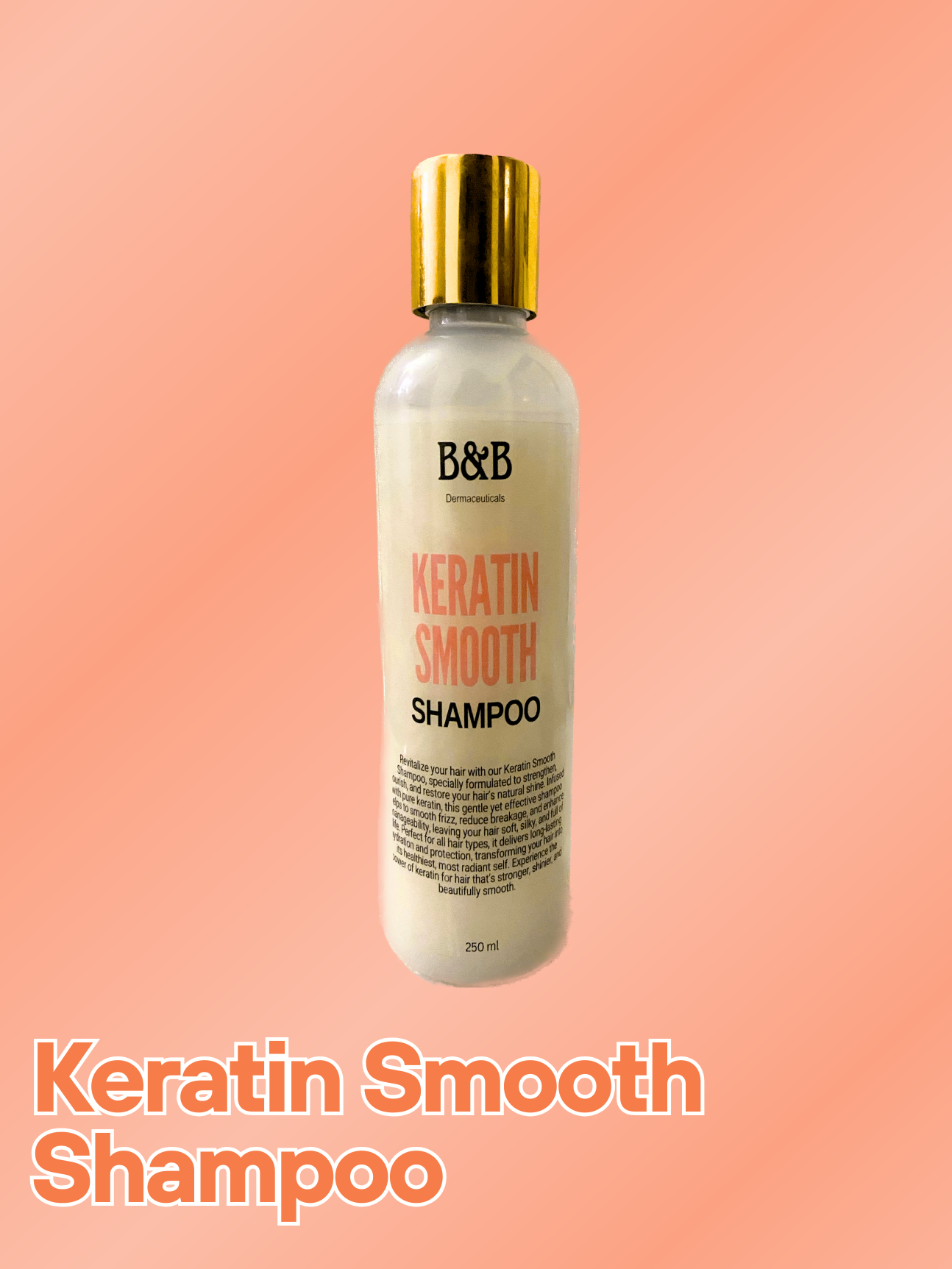 B&B Derma | Keratin Smooth Shampoo | Best Price in Pakistan original skincare product Pakistan Main image